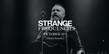 STRANGE FREQUENCIES