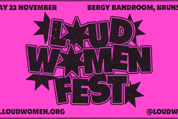 LOUD WOMEN FESTIVAL AUSTRALIA - NAARM/Melbourne 2026
