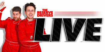 The Reserve Drivers Live (Fully Seated Podcast)