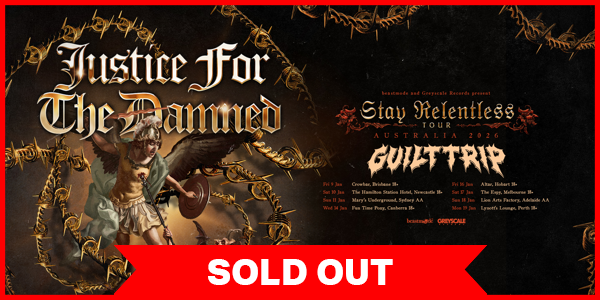 JUSTICE FOR THE DAMNED: ‘Stay Relentless’ Album Tour - Melbourne poster