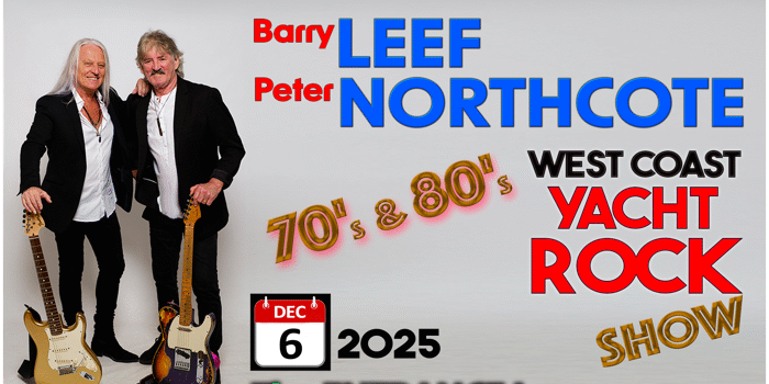 Barry Leef & Peter Northcote: West Coast Yacht Rock Show