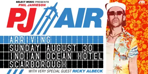 Phil Jamieson - PJ AIR Tour | Scarborough