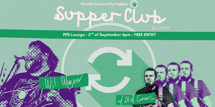 The Inaugural GigSync Supper Club | Wil Wagner