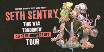 Seth Sentry – This Was Tomorrow 10 Year Anniversary Tour