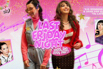 Last Friday Night: 2000s + 2010s Party - Darwin