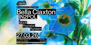 Bloom 8th Birthday feat. Bella Claxton [AU]