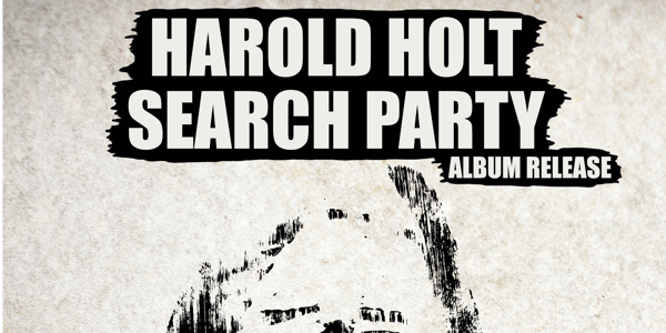 Event image for Harold Holt Search Party