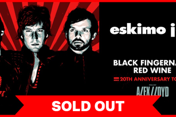Eskimo Joe (Black Fingernails Red Wine 20th Anniversary Tour)