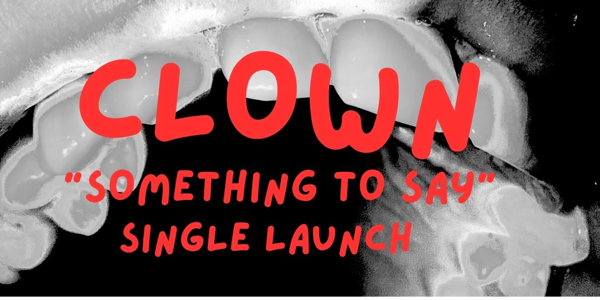 CLOWN - launch live at The Old Bar - Concert poster