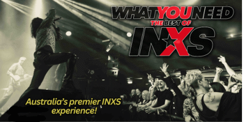 What You Need : INXS Tribute