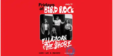 Bird Rock pres. Ella Joan & The Shore [Live]
