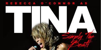 Rebecca O'Connor as Tina Turner "Simply the Best"