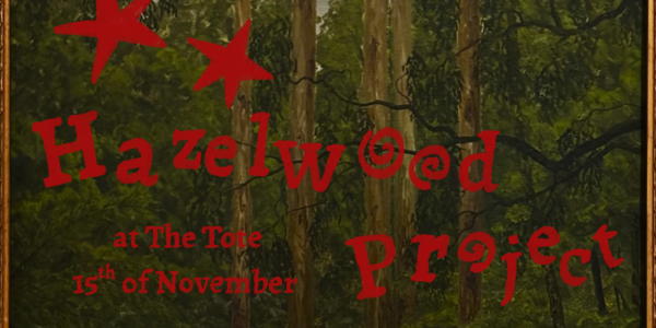 Hazelwood Project play Jazz at the Tote with The Owen Wilkins Quartet and So Called “Free-Thinkers” live at The Tote - Upstairs - Concert poster