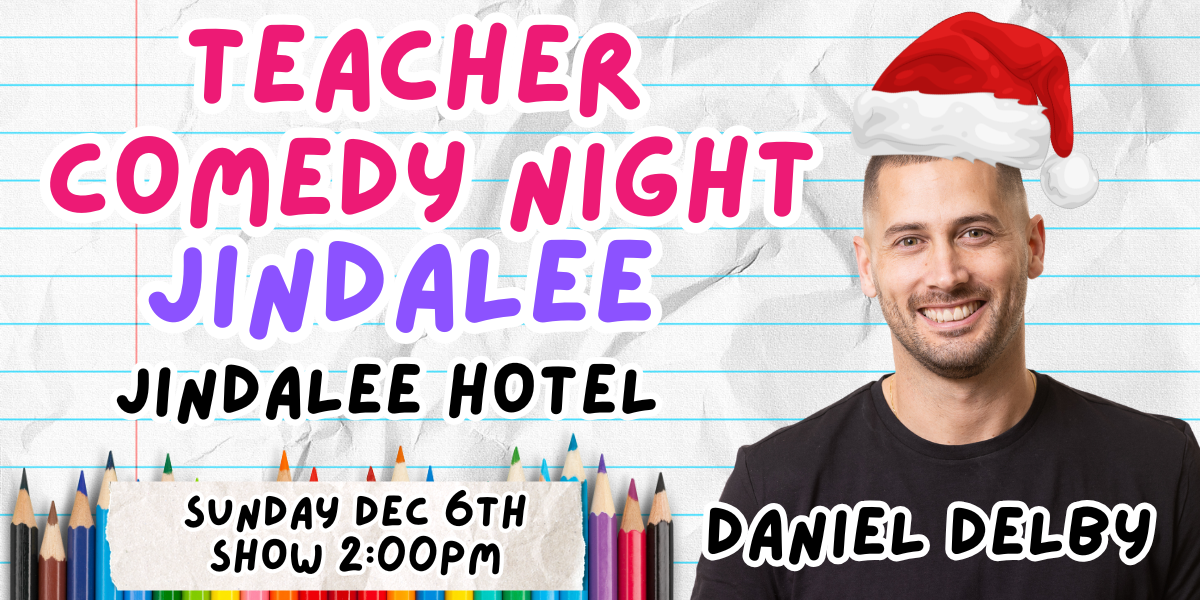 Teacher Comedy Night – Daniel Delby