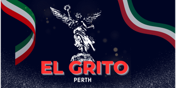 El Grito - Perth