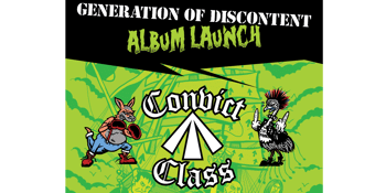 Convict Class "Generation of Discontent" Album Launch