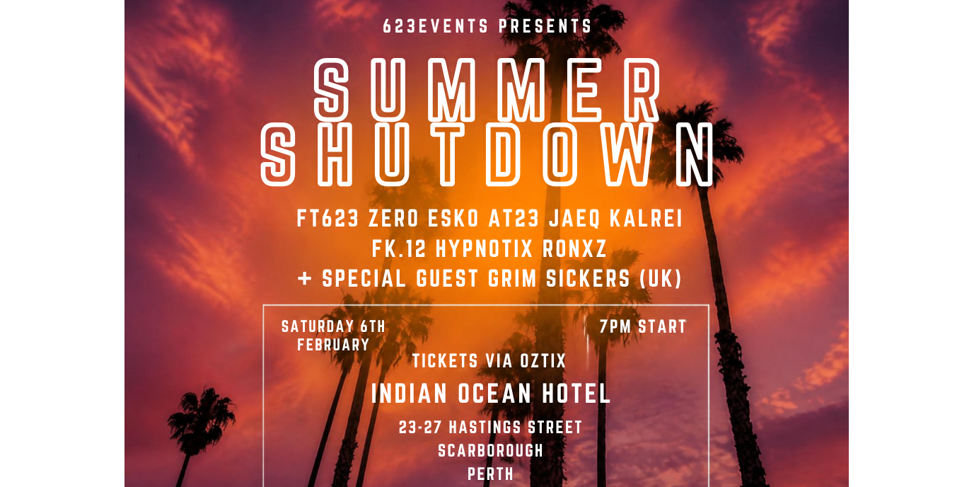 SUMMER SHUTDOWN - FT623 + Grim Sickers (UK)