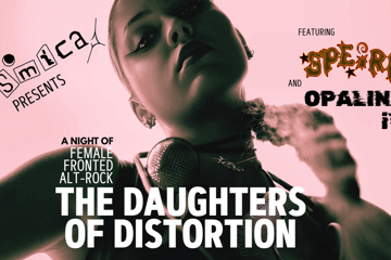 Cosmica Presents - Daughters of Distortion