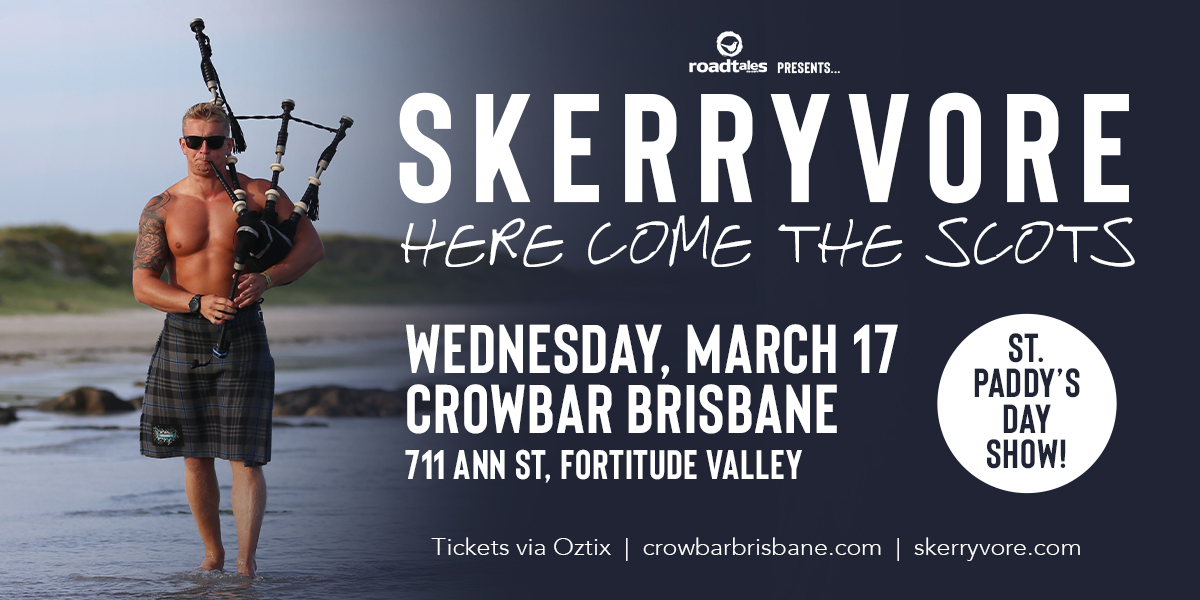 Skerryvore (Scotland) - St Paddy’s Day Show!