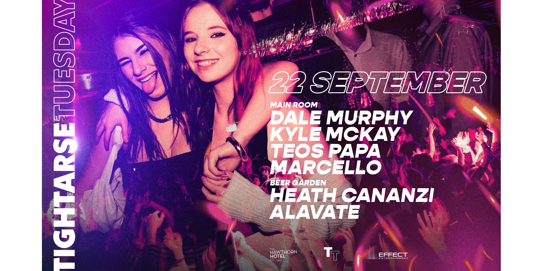 Tightarse Tuesdays @ The Hawthorn VIP