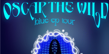 Oscar the Wild (SA) 'Blue' EP Tour