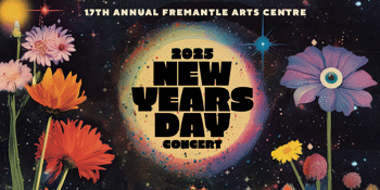 17th Annual Fremantle Arts Centre New Years Day Concert