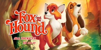 The Fox and the Hound (G) PRESENTED IN 35MM FILM