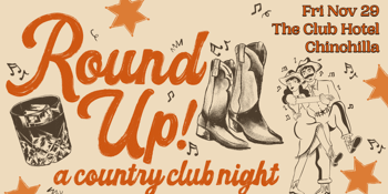 Round Up: A Country Club Night - Chinchilla