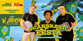 The Lookout World Cup: ScarBrasil Festa