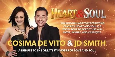 CANCELLED - Heart and Soul with Cosima De Vito and JD Smith