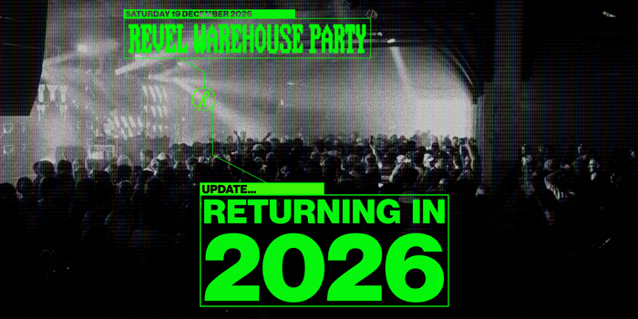 Revel Warehouse Party // 2026