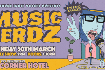 Melbourne Indie Voices - Music Nerdz Karaoke (matinee)