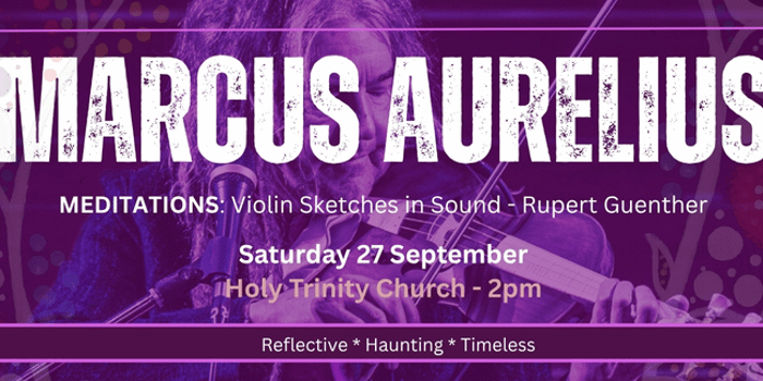 MARCUS AURELIUS: Meditations  Violin Sketches in Sound