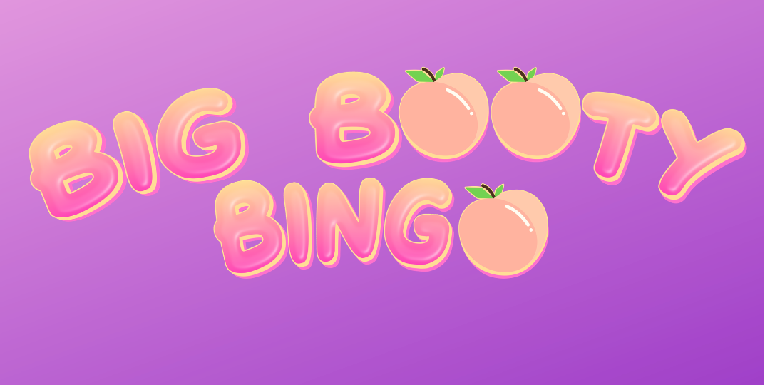 BIG BOOTY BINGO @ BOONAH