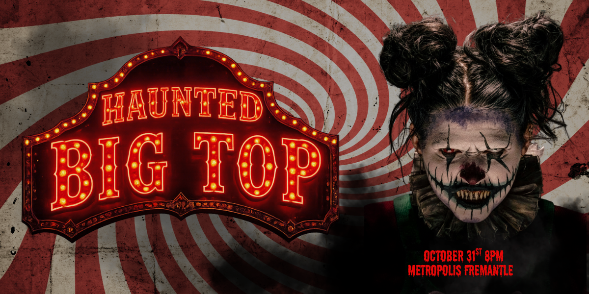 HAUNTED BIG TOP