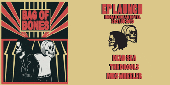 Bag of Bones EP Launch
