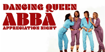 DANCING QUEEN: ABBA Appreciation Night