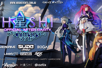 HOSHI X ANIMAGA OFFICIAL AFTER PARTY | MELB
