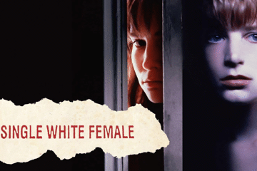Single White Female (MA 15+) Presented in 35mm