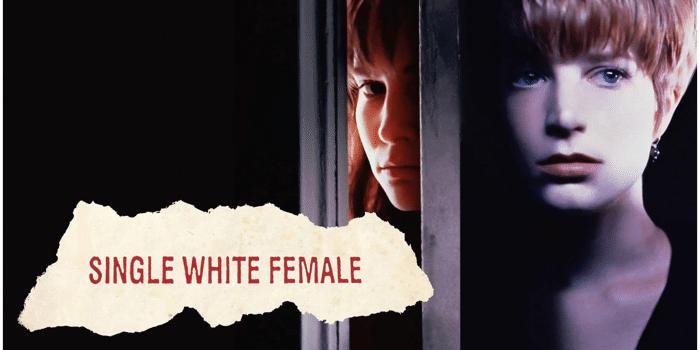 Single White Female (MA 15+) Presented in 35mm