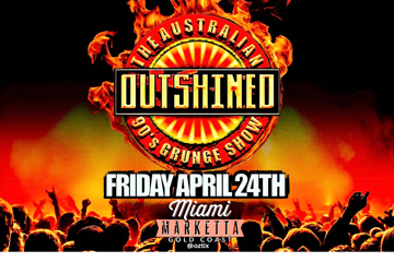 Outshined 90s Grunge Show