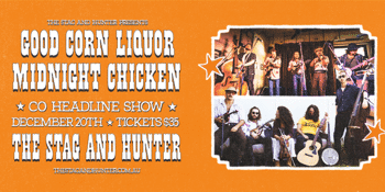 Midnight Chicken & Good Corn Liquor - CO-HEADLINE