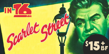 Scarlet Street (PG) PRESENTED IN 16MM FILM