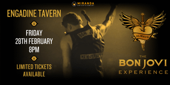 ENGADINE TAVERN | ALWAYS THE BON JOVI EXPERIENCE