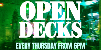 Thursday Open Decks (Free Entry)