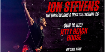 Jon Stevens - The Noiseworks & INXS Collection Tour '26