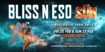 BLISS N ESO - THE SUN TOUR