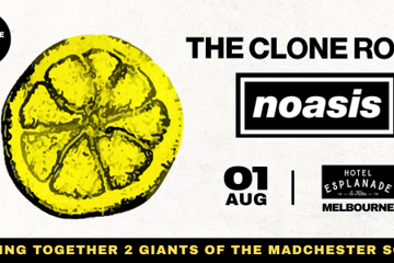 Clone Roses (UK) NOASIS Australian Tour ’26