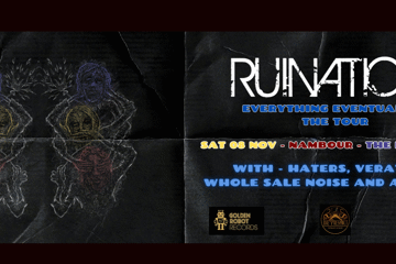 Ruination- Everything Eventually Tour