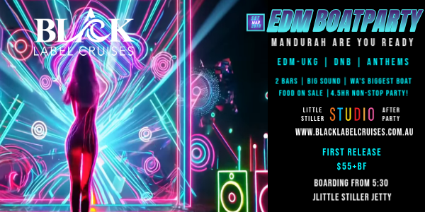 MANDURAH EDM BOAT PARTY live at Mandurah Eastern Foreshore in Mandurah on May 02, 2026 - Concert poster